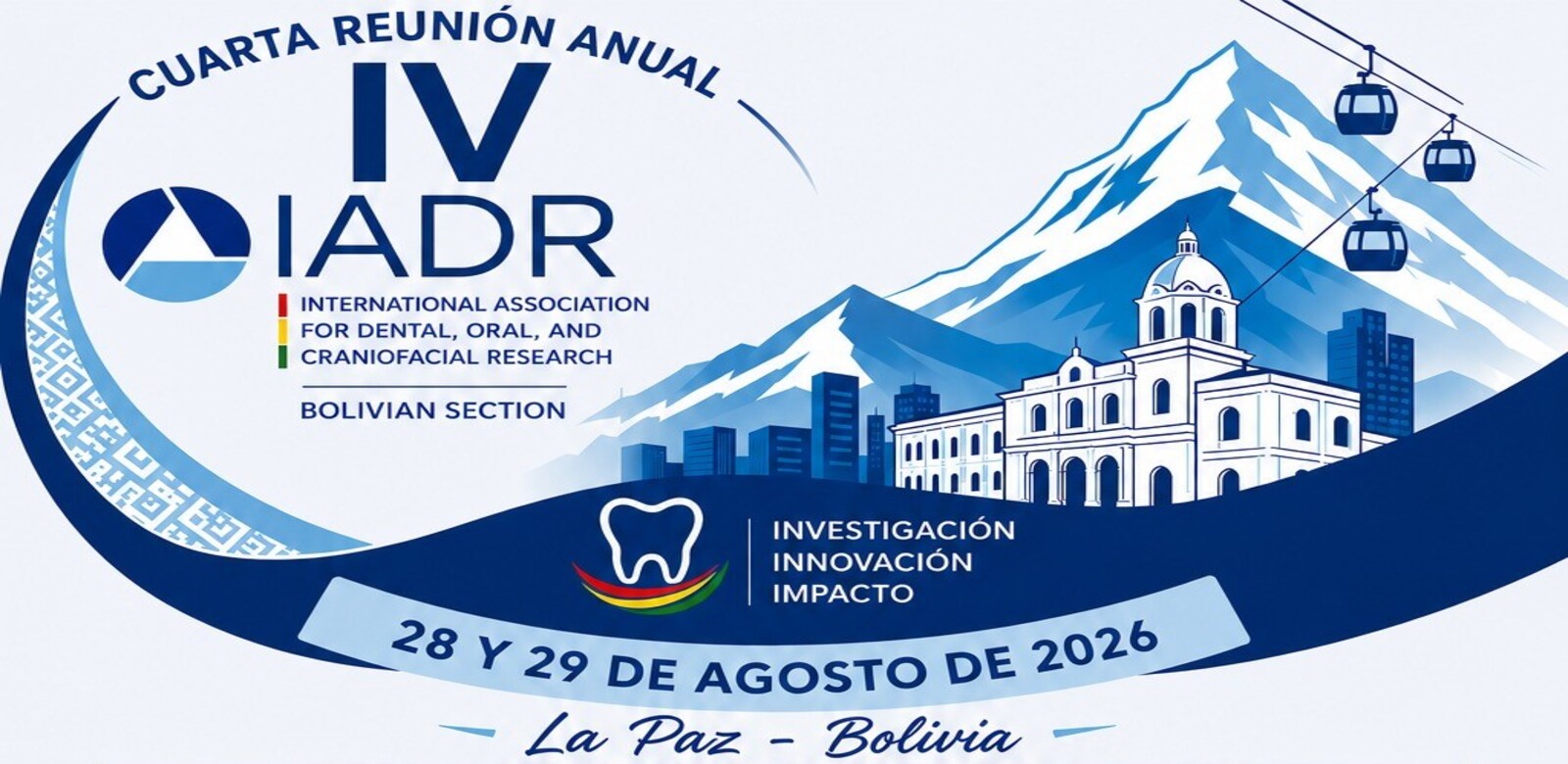 IV Reunión Anual - IADR Bolivia